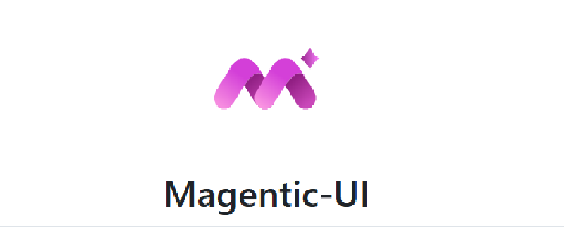 Featured image of post 微软重磅发布Magentic UI，交互式AI Agent助手实测！